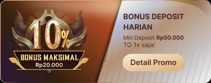 BONUS DEPOSIT HARIAN – TO 1X!