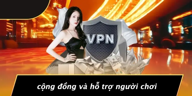 Cộng Đồng Và Hỗ Trợ Người Chơi