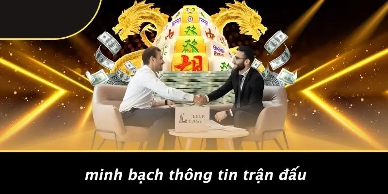Minh Bạch Thông Tin Trận Đấu